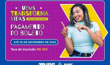 Vestibular Uems 2023: prazo para pagamento de boleto vai até dia 25
